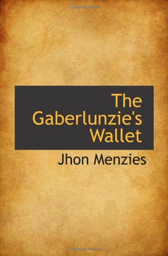 The Gaberlunzie's Wallet Politics & History