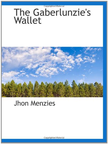 The Gaberlunzie's Wallet Politics & History