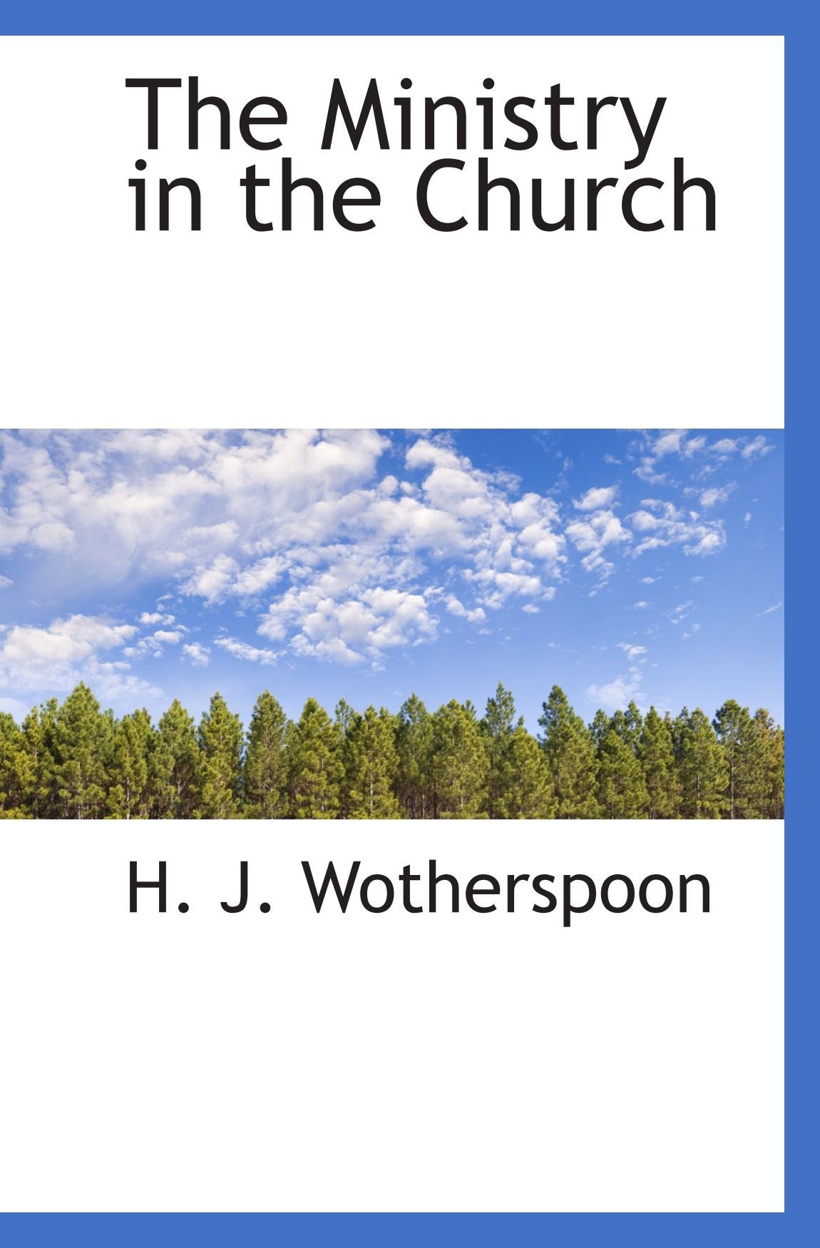The Ministry in the Church Politics & History