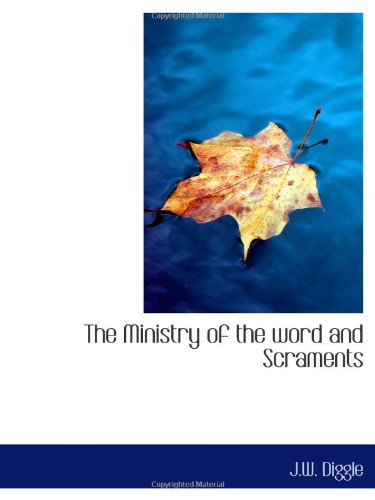 The Ministry of the word and Scraments Politics & History