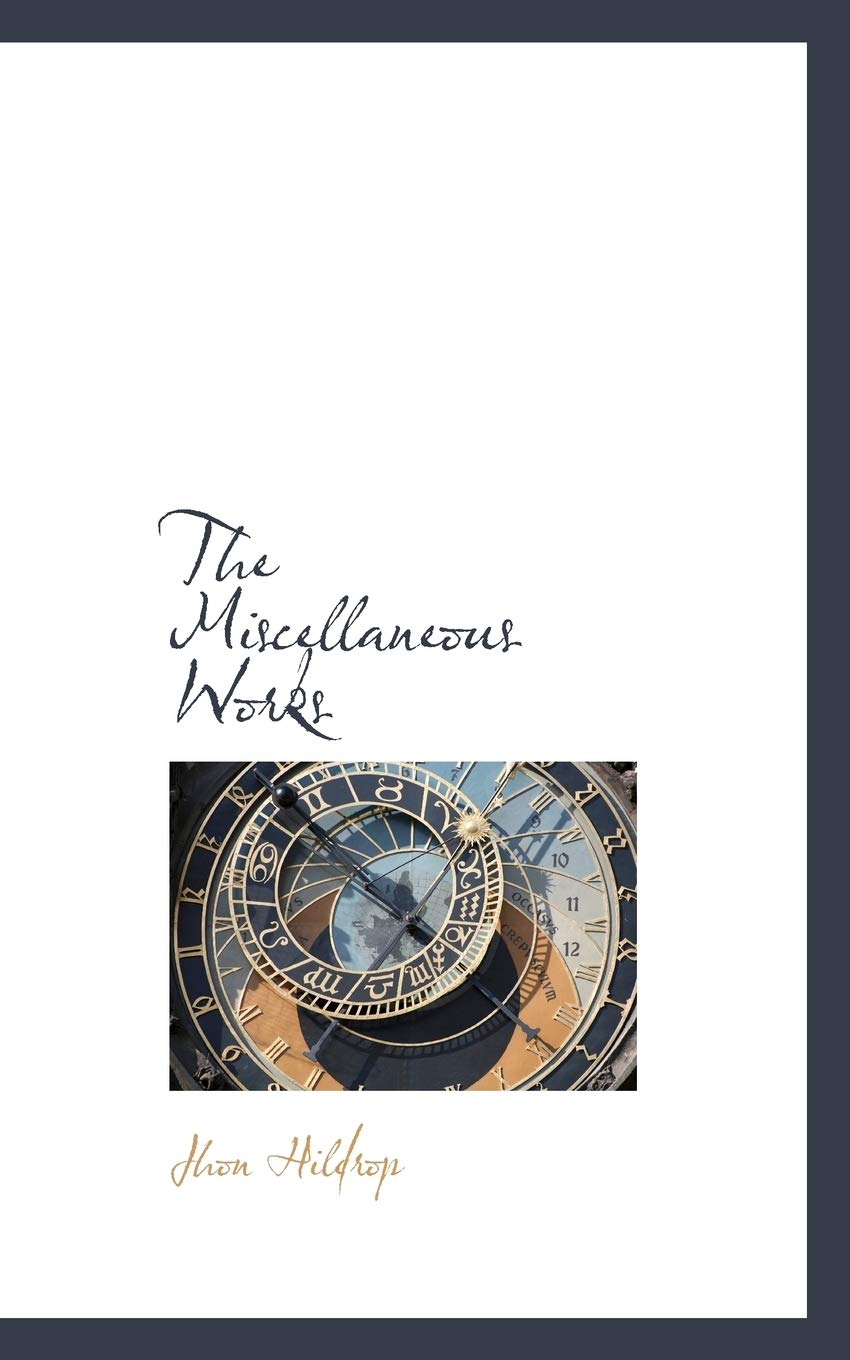 The Miscellaneous Works Politics & History