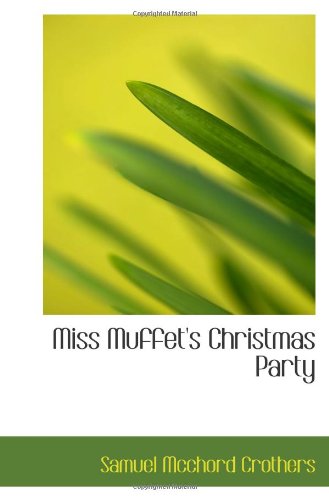 Miss Muffet's Christmas Party Politics & History