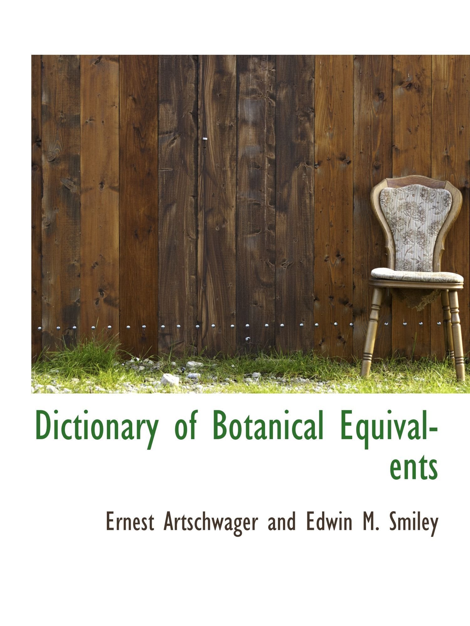 Dictionary of Botanical Equivalents book