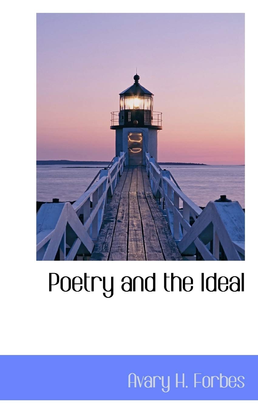 Poetry and the Ideal Politics & History