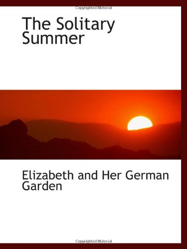 The Solitary Summer Politics & History