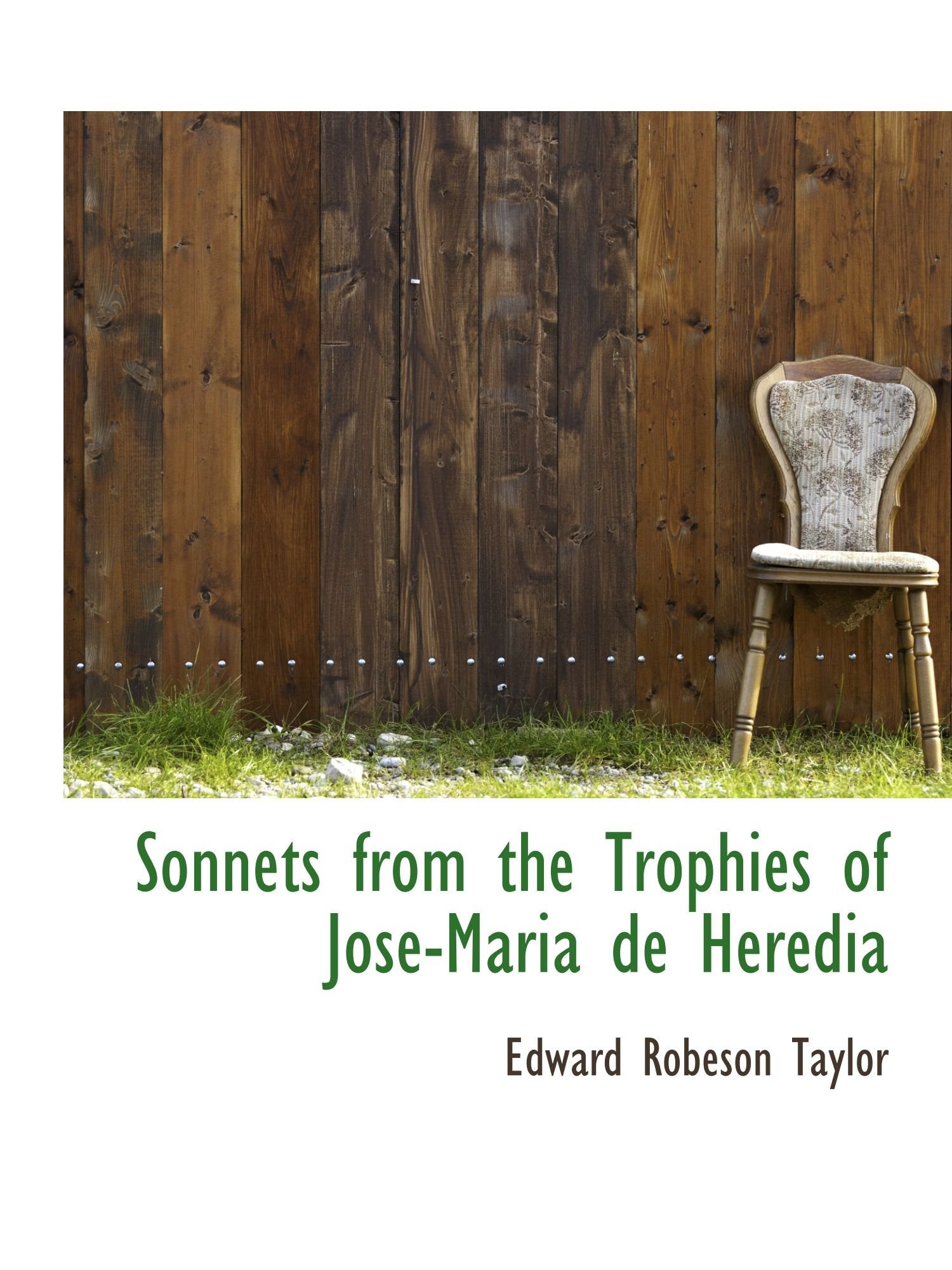 Sonnets from the Trophies of Jose-Maria de Heredia Politics & History