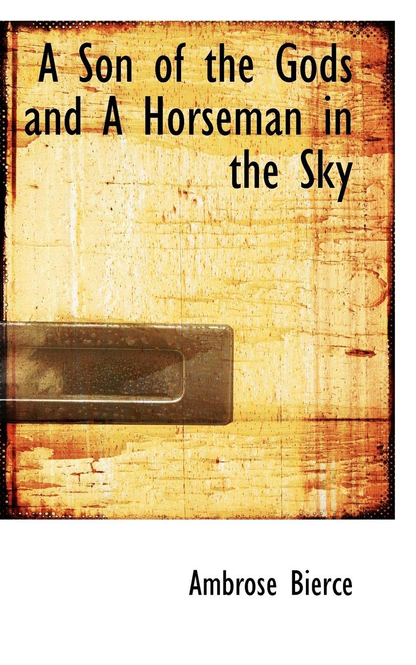 A Son of the Gods and a Horseman in the Sky Media & Communication