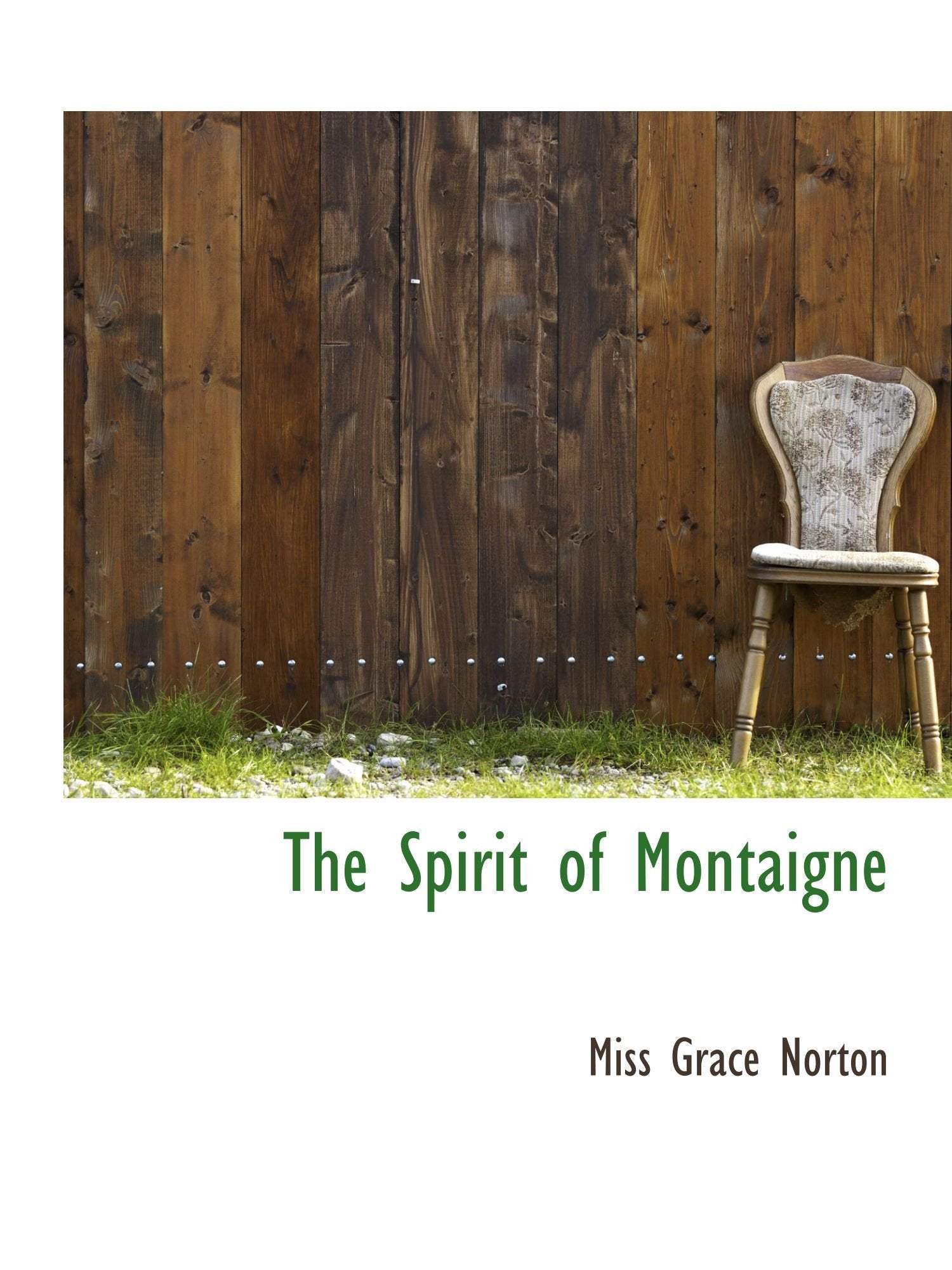 The Spirit of Montaigne Politics & History