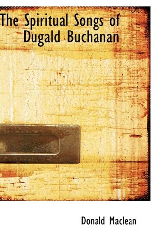 The Spiritual Songs of Dugald Buchanan Arts & Music
