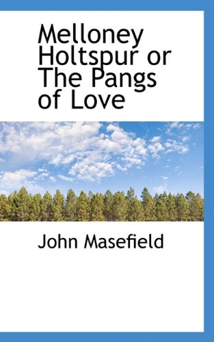 Melloney Holtspur or the Pangs of Love Politics & History