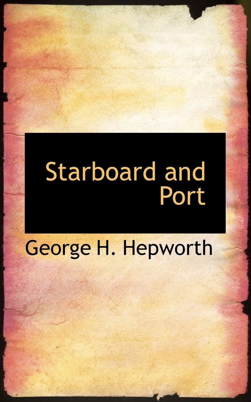 Starboard and Port Politics & History
