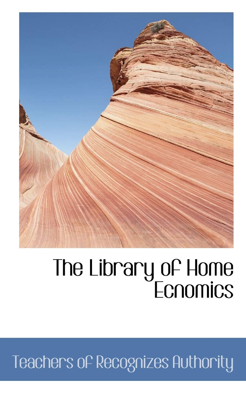 The Library of Home Economics Politics & History