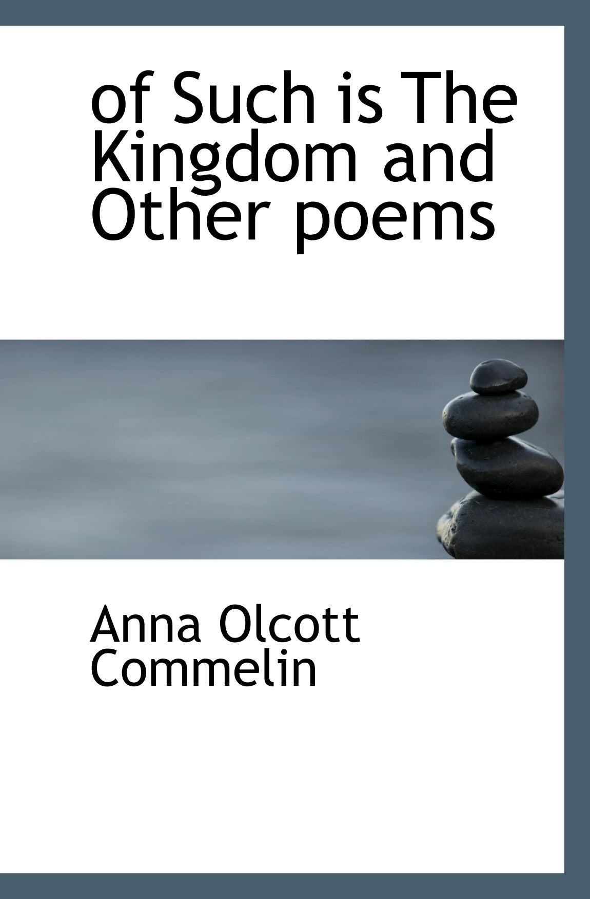 of Such is The Kingdom and Other poems Books