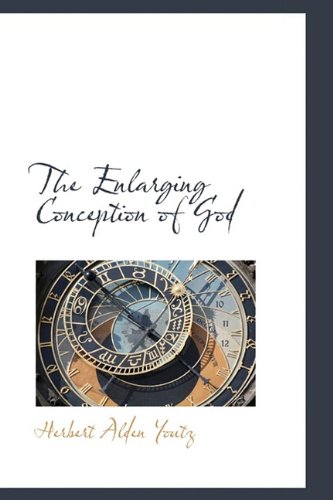 The Enlarging Conception of God Politics & History