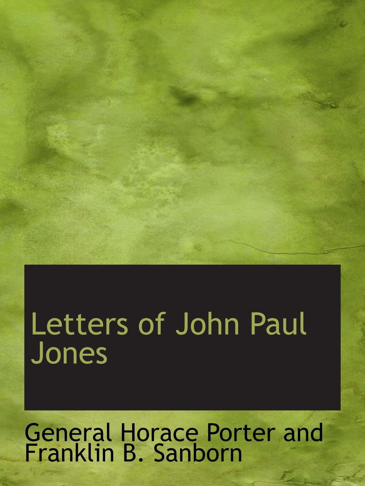 Letters of John Paul Jones Politics & History