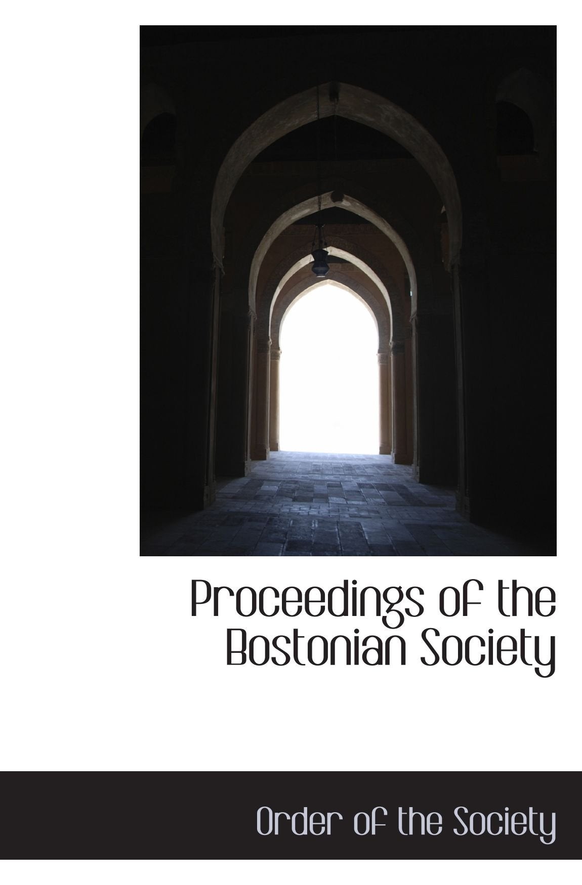 Proceedings of the Bostonian Society Business, Finance & Career