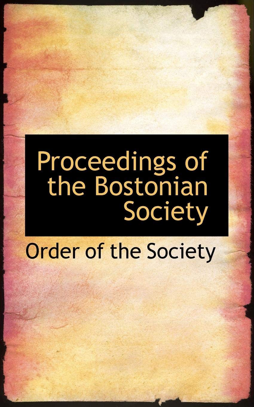 Proceedings of the Bostonian Society Business, Finance & Career