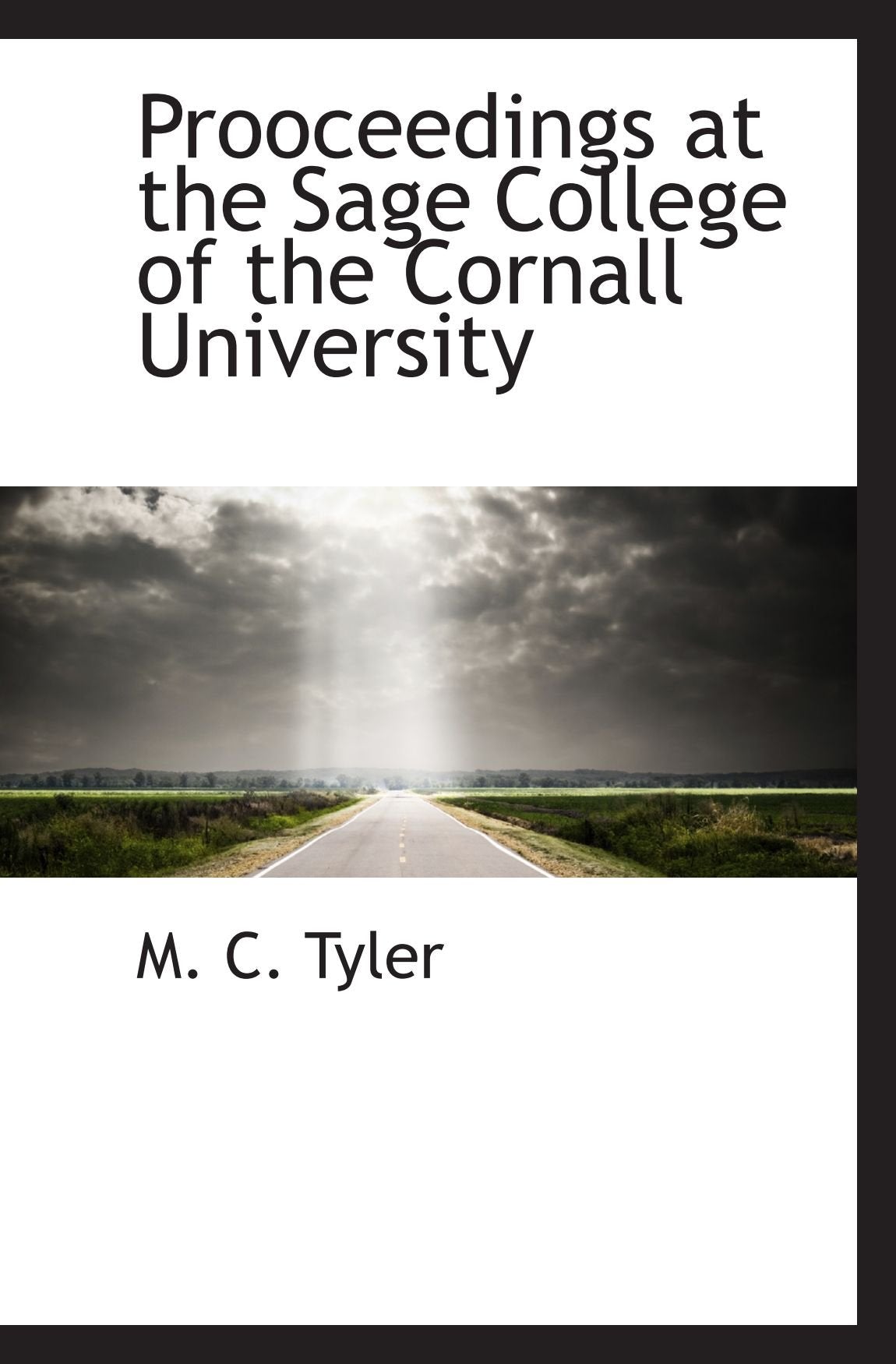 Prooceedings at the Sage College of the Cornall University Politics & History