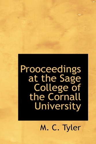Prooceedings at the Sage College of the Cornall University Politics & History