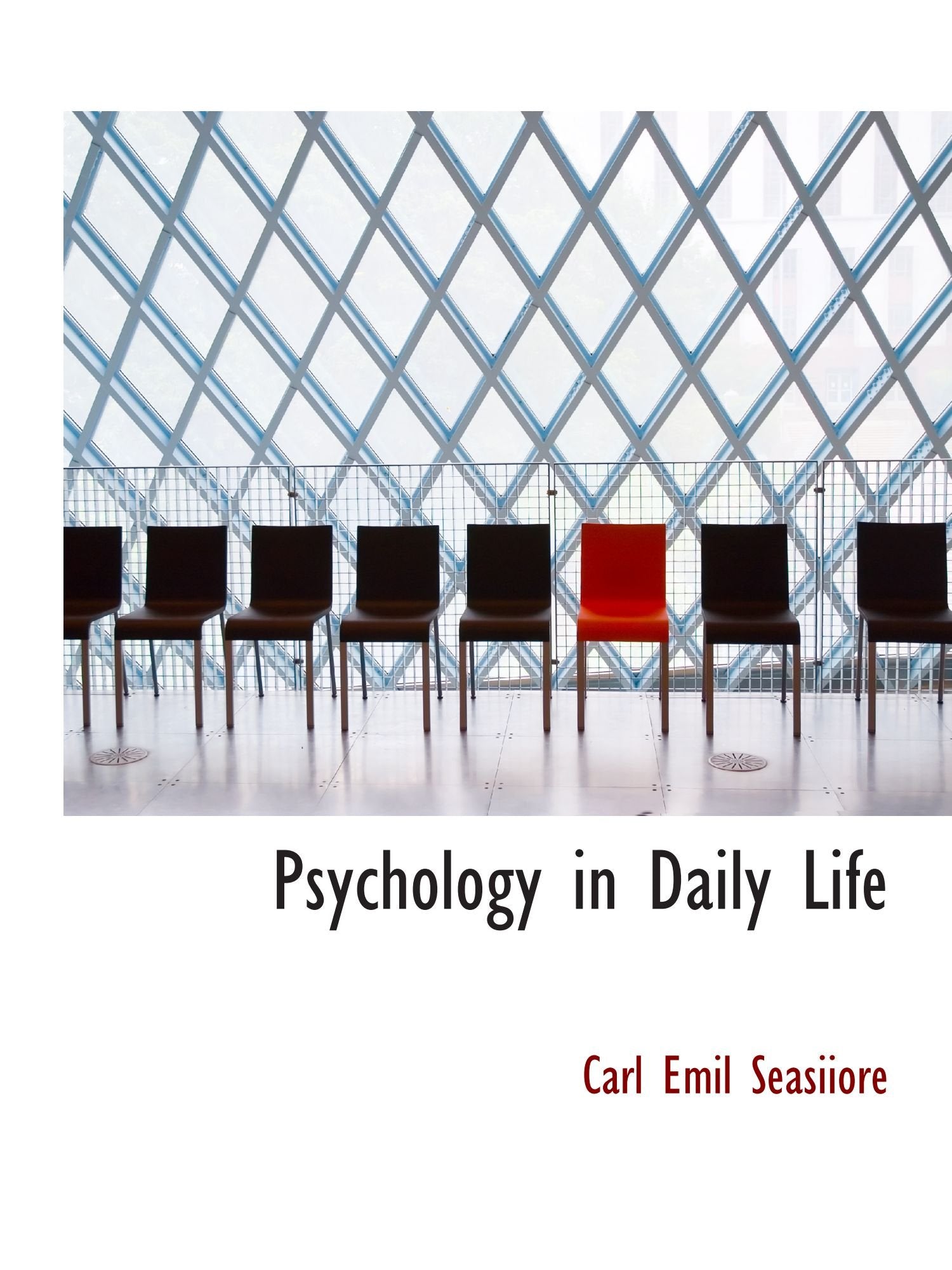 Psychology in Daily Life Psychology