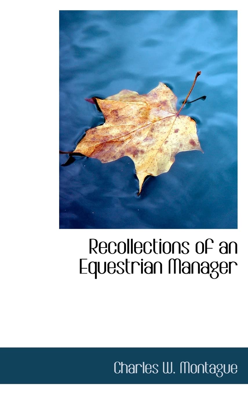 Recollections of an Equestrian Manager Politics & History