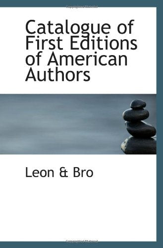 Catalogue of First Editions of American Authors Politics & History