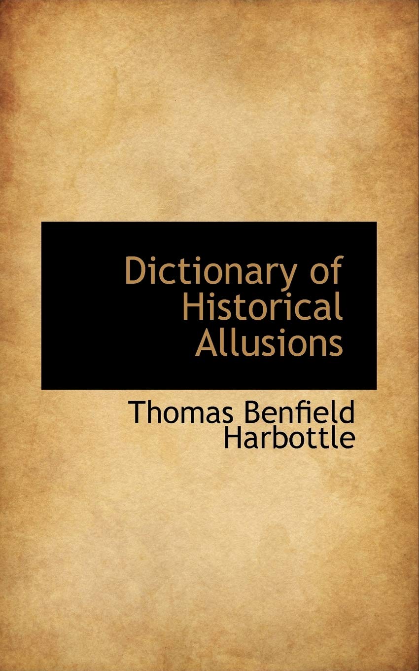 Dictionary of Historical Allusions Reference Books