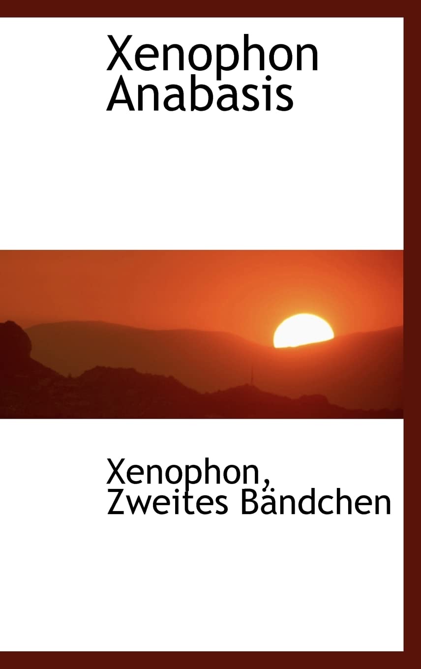 Xenophon Anabasis Politics & History