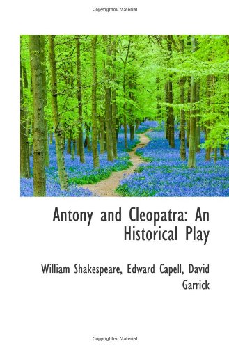 Antony and Cleopatra: An Historical Play Books