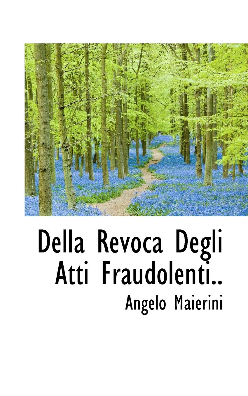 Della Revoca Degli Atti Fraudolenti.. Contemporary literature