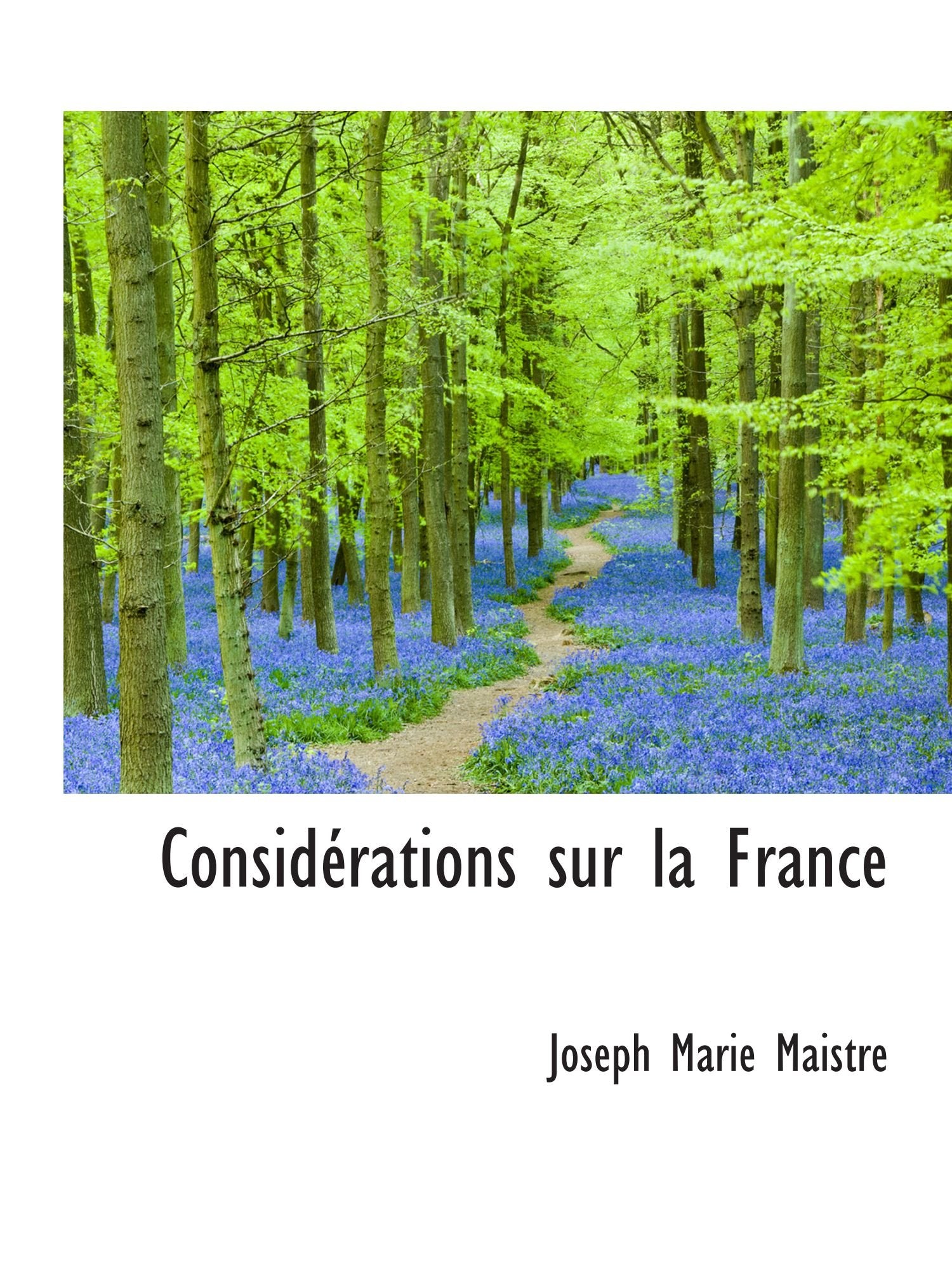 Considérations sur la France Politics & History