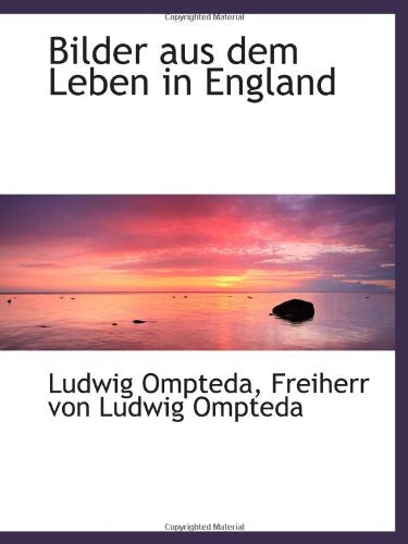 Bilder aus dem Leben in England Politics & History