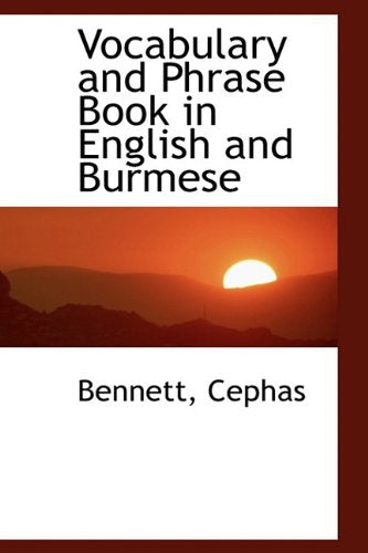 Vocabulary and Phrase Book in English and Burmese Politics & History