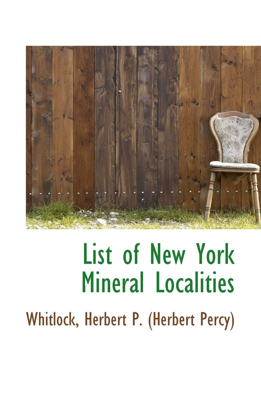List of New York Mineral Localities Politics & History