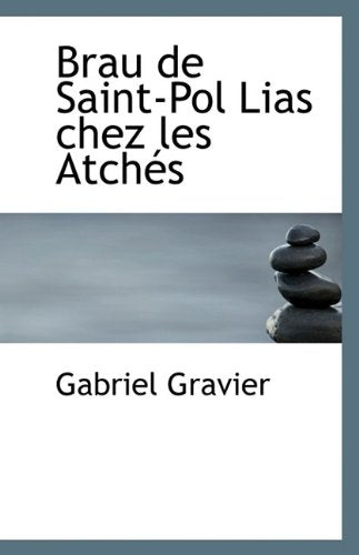 Brau de Saint-Pol Lias Chez Les Atches Contemporary literature