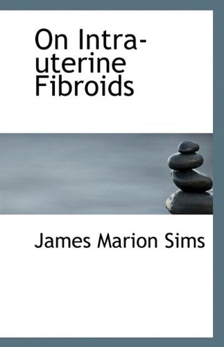 On Intra-Uterine Fibroids Politics & History