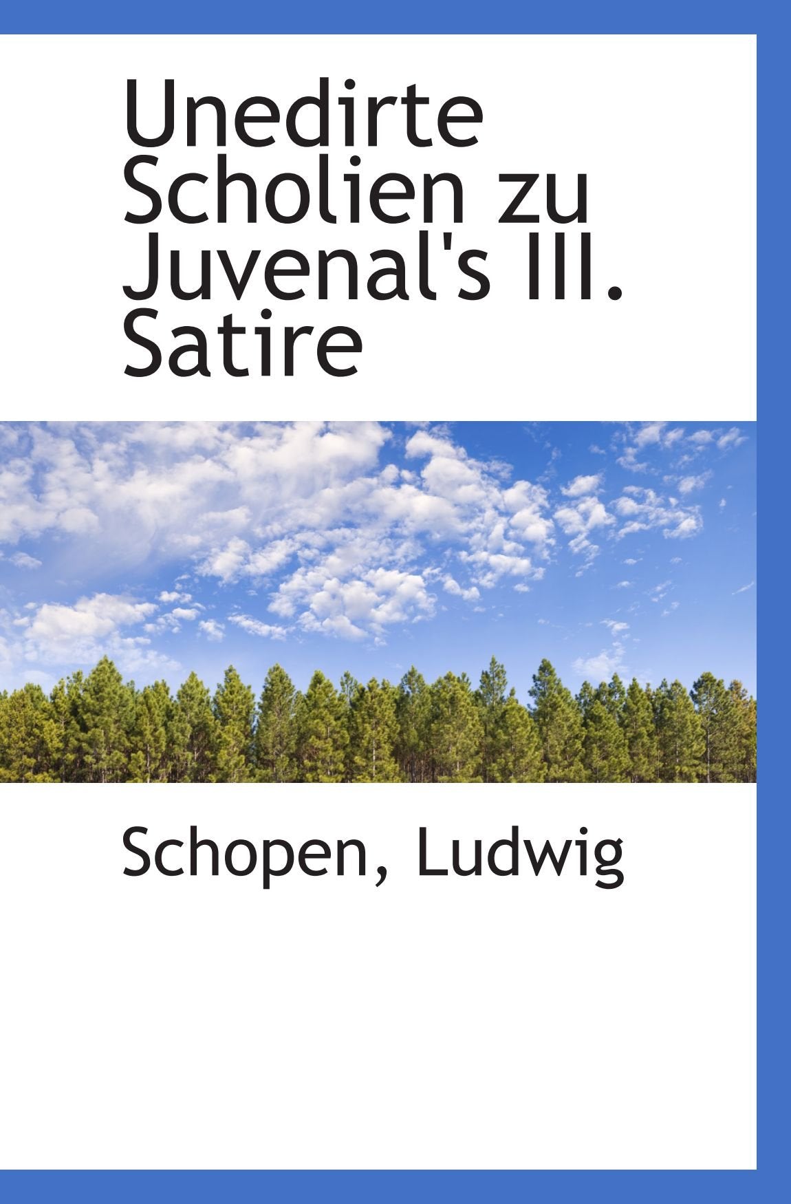 Unedirte Scholien zu Juvenal's III. Satire Politics & History