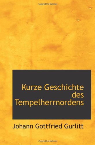 Kurze Geschichte des Tempelherrnordens Politics & History