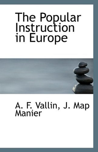 The Popular Instruction in Europe Politics & History