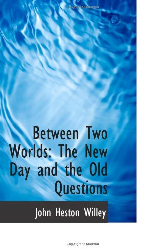 Between Two Worlds: The New Day and the Old Questions Politics & History