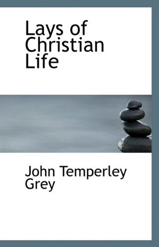 Lays of Christian Life Politics & History