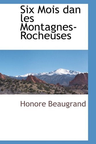 Six Mois Dan Les Montagnes-Rocheuses Film, Art & Culture