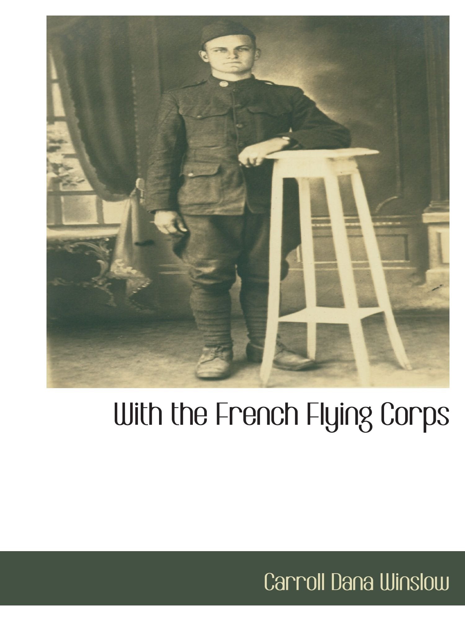 With the French Flying Corps Politics & History