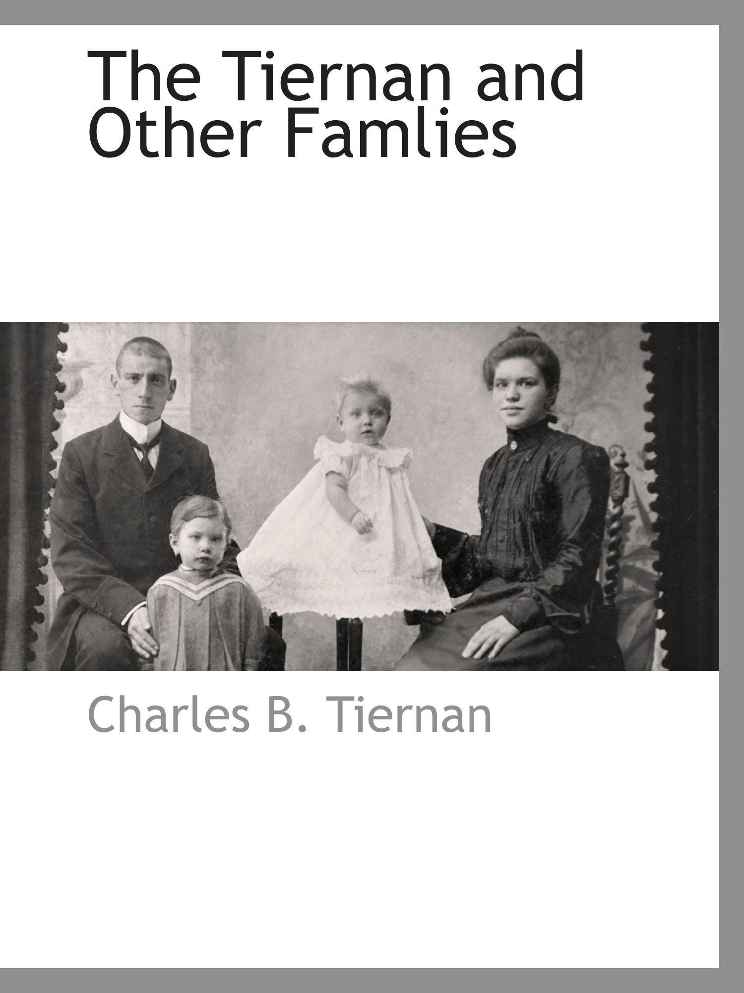 The Tiernan and Other Famlies Reference Books
