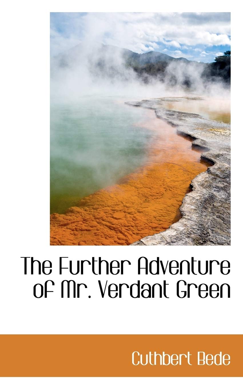 The Further Adventure of Mr. Verdant Green Contemporary literature
