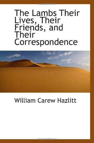 The Lambs Their Lives, Their Friends, and Their Correspondence book