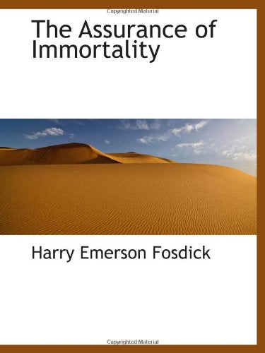 The Assurance of Immortality Politics & History
