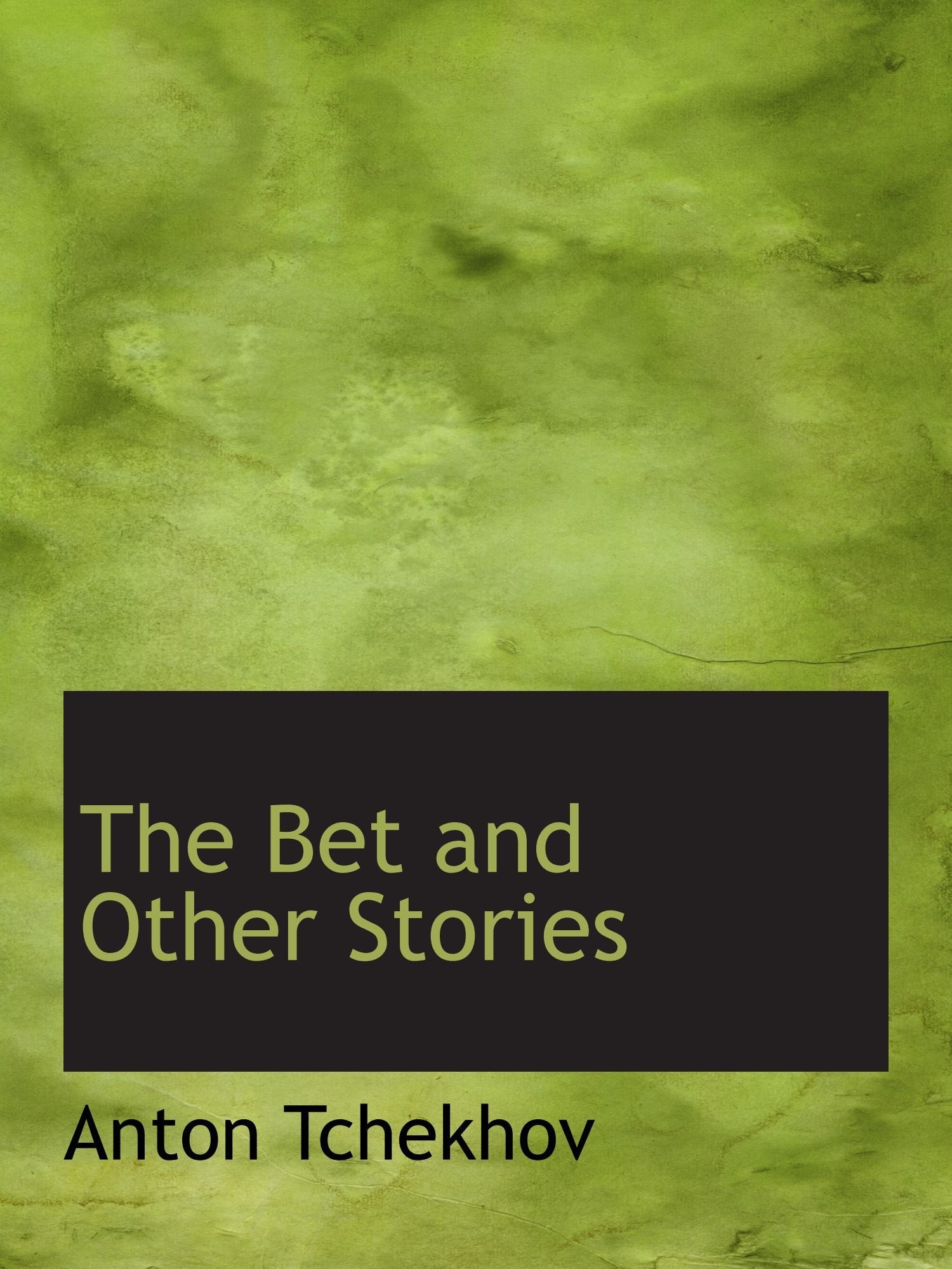 The Bet and Other Stories Politics & History