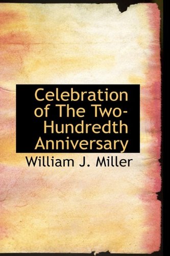 Celebration of the Two-hundredth Anniversary Politics & History