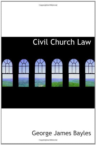 Civil Church Law Politics & History